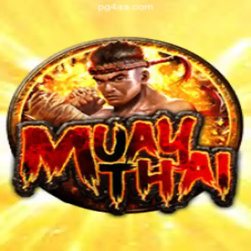 MuayThai: A Journey into the Art of Eight Limbs on 4AA.COM Platform-Oficial Slots Brasil #1