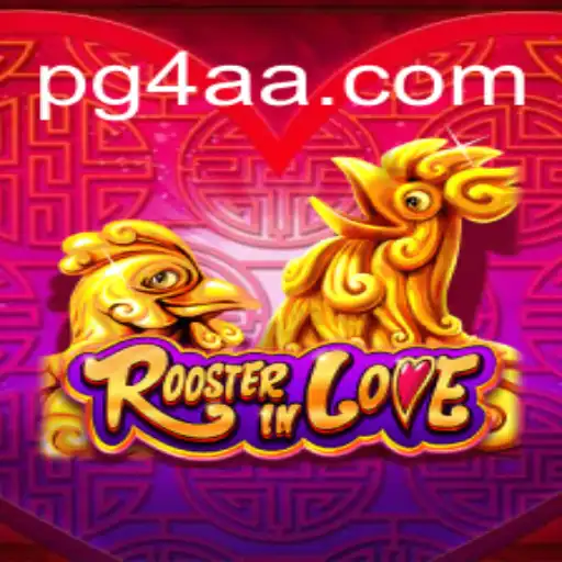 RoosterInLove: A Game Revolutionizing Slots in Brazil on 4AA.COM Platform
