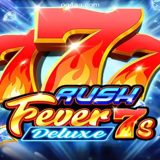 Experience Unmatched Excitement with RushFever7sDeluxe: Your Premier Gaming Adventure on 4AA.COM