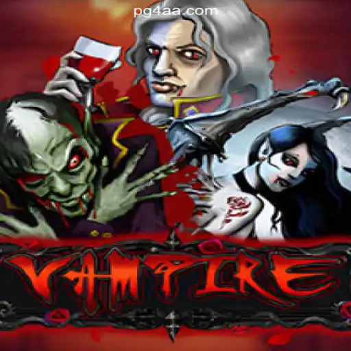 Discover the Thrilling World of Vampire on 4AA.COM's Platform - Official Slots Brasil #1